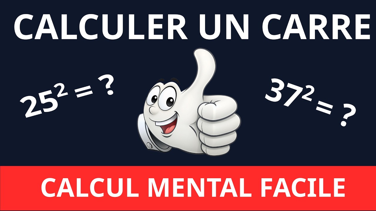 Elever au carré un nombre entier à 2 chiffres | Calculer sans calculatrice