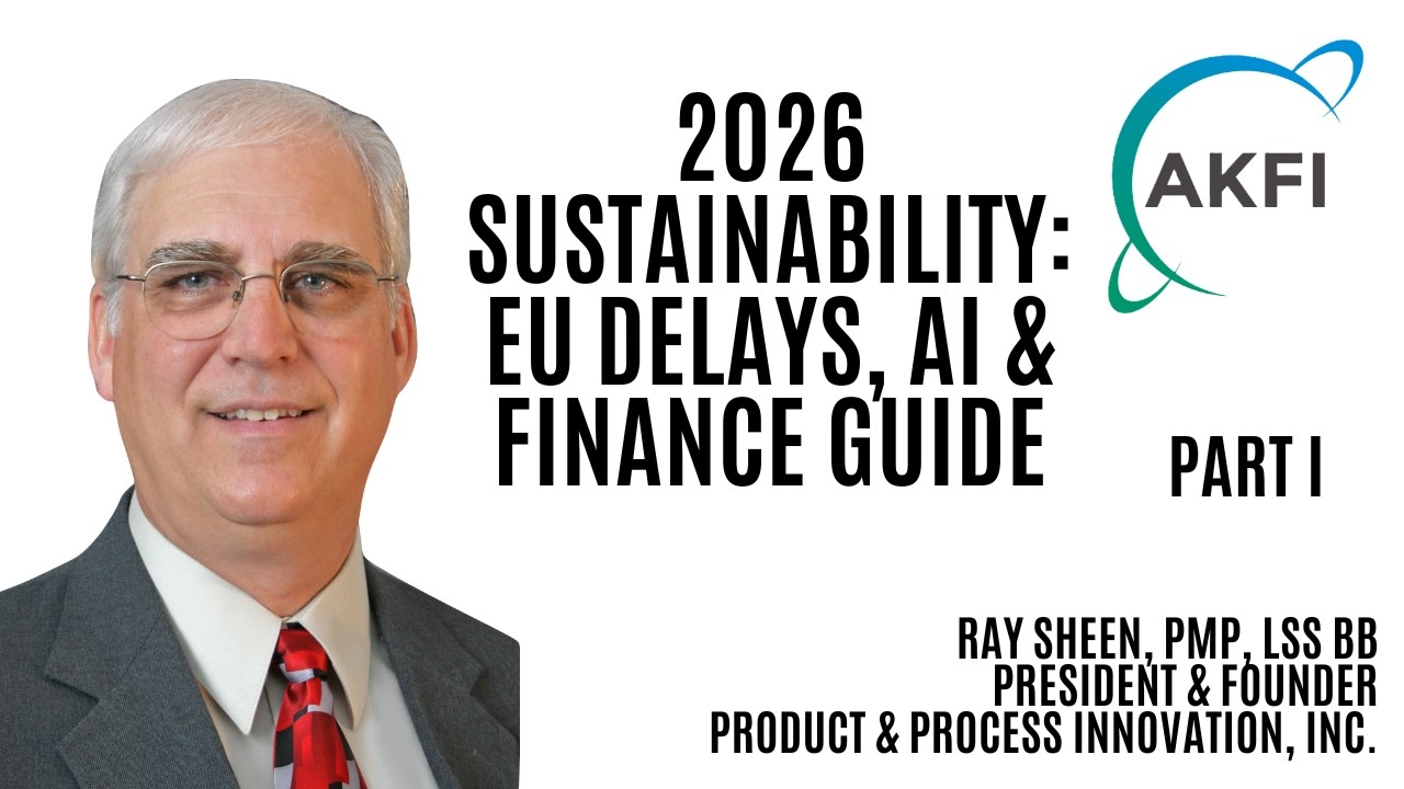 2026 Sustainability: EU Delays, AI & Finance Guide with Ray Sheen - Part I