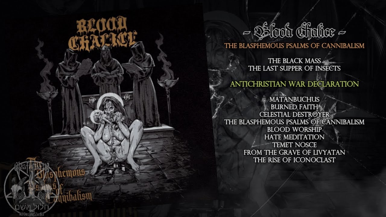 Blood Chalice. 2022 / The Blasphemous Psalms Of Cannibalism #blackmetal #satanicblackmetal