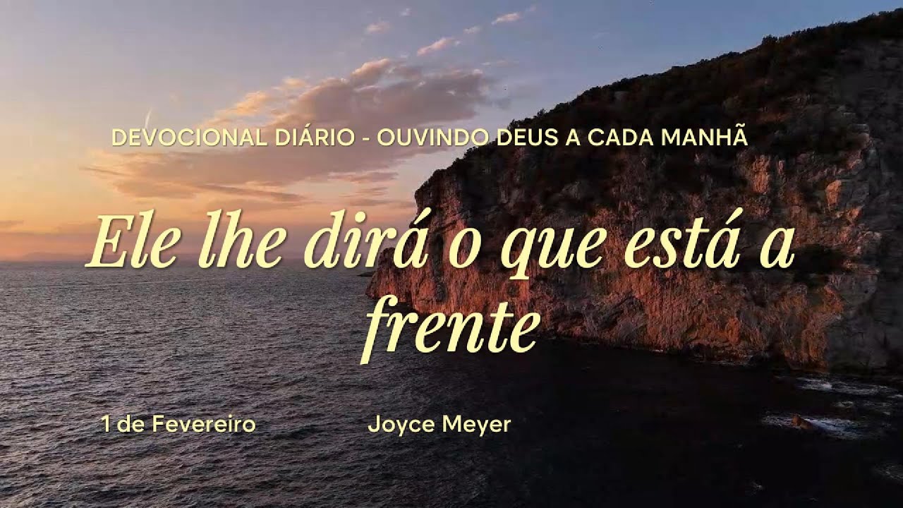 ELE LHE DIRA O QUE ESTÁ À FRENTE - 01 DE FEVEREIRO