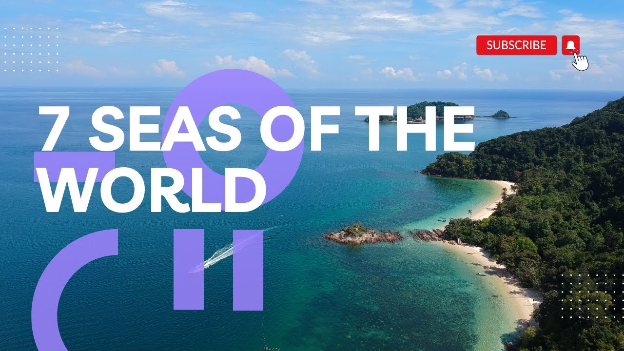 7 Seas of the World