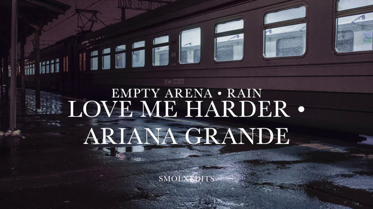 [EMPTY ARENA + RAIN] Ariana Grande - Love Me Harder feat. The Weeknd