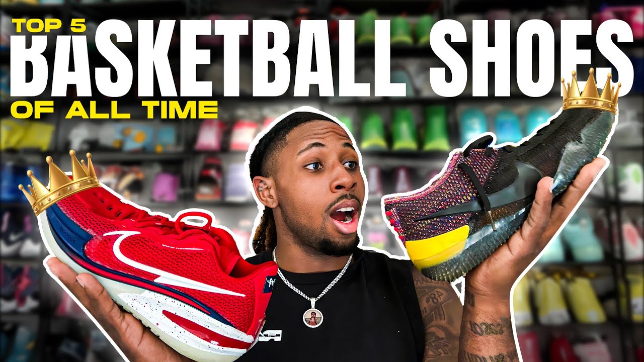 TOP 5 BASKETBALL SHOES OF ALL TIME !