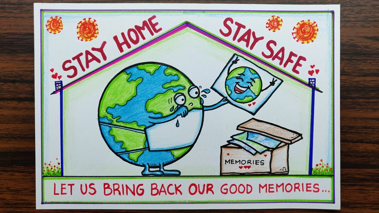 Stay Home Stay Safe Easy  Drawing. Drawing Coronavirus/ COVID19 Safety Poster, Save Earth Poster.