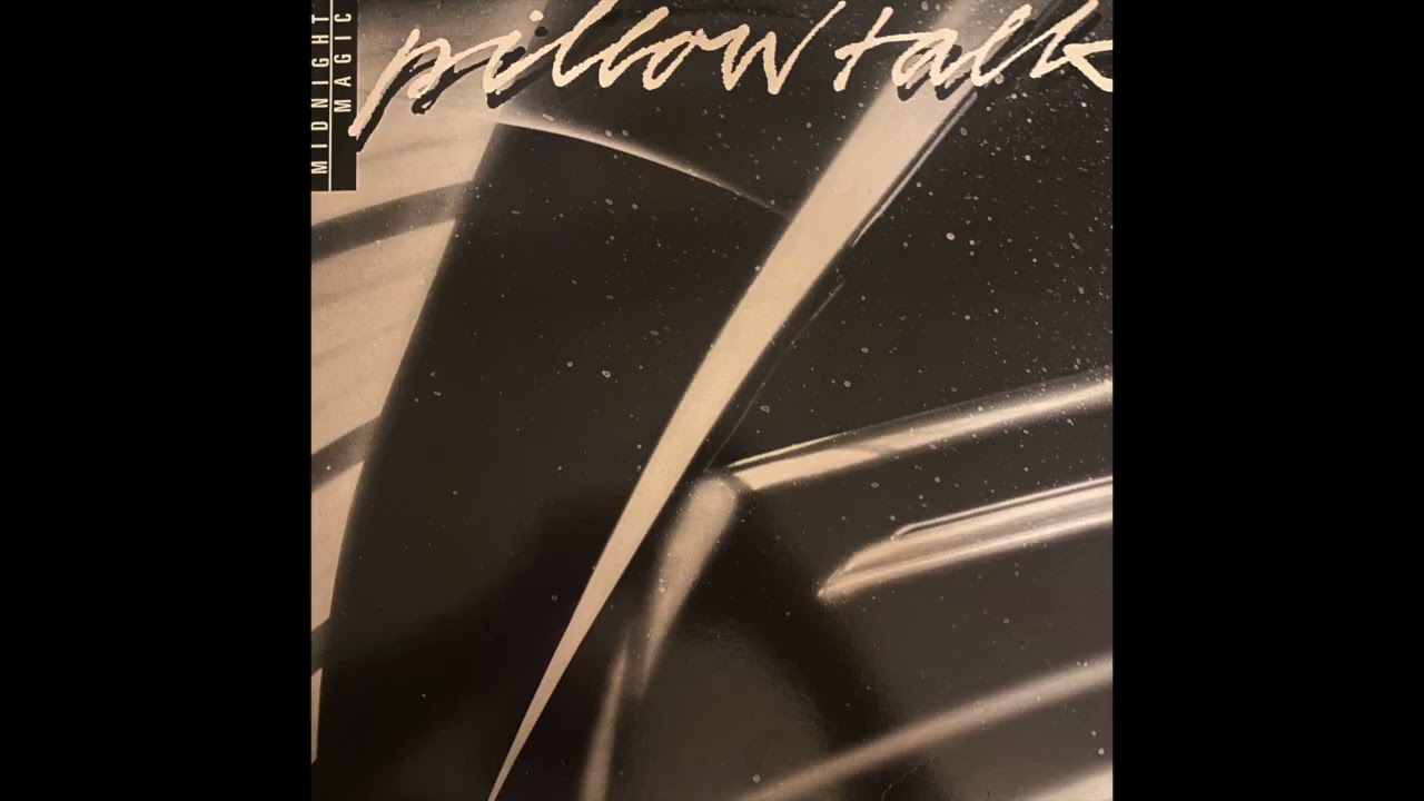 Pillow Talk - Midnight Magic (Extended Club Mix)