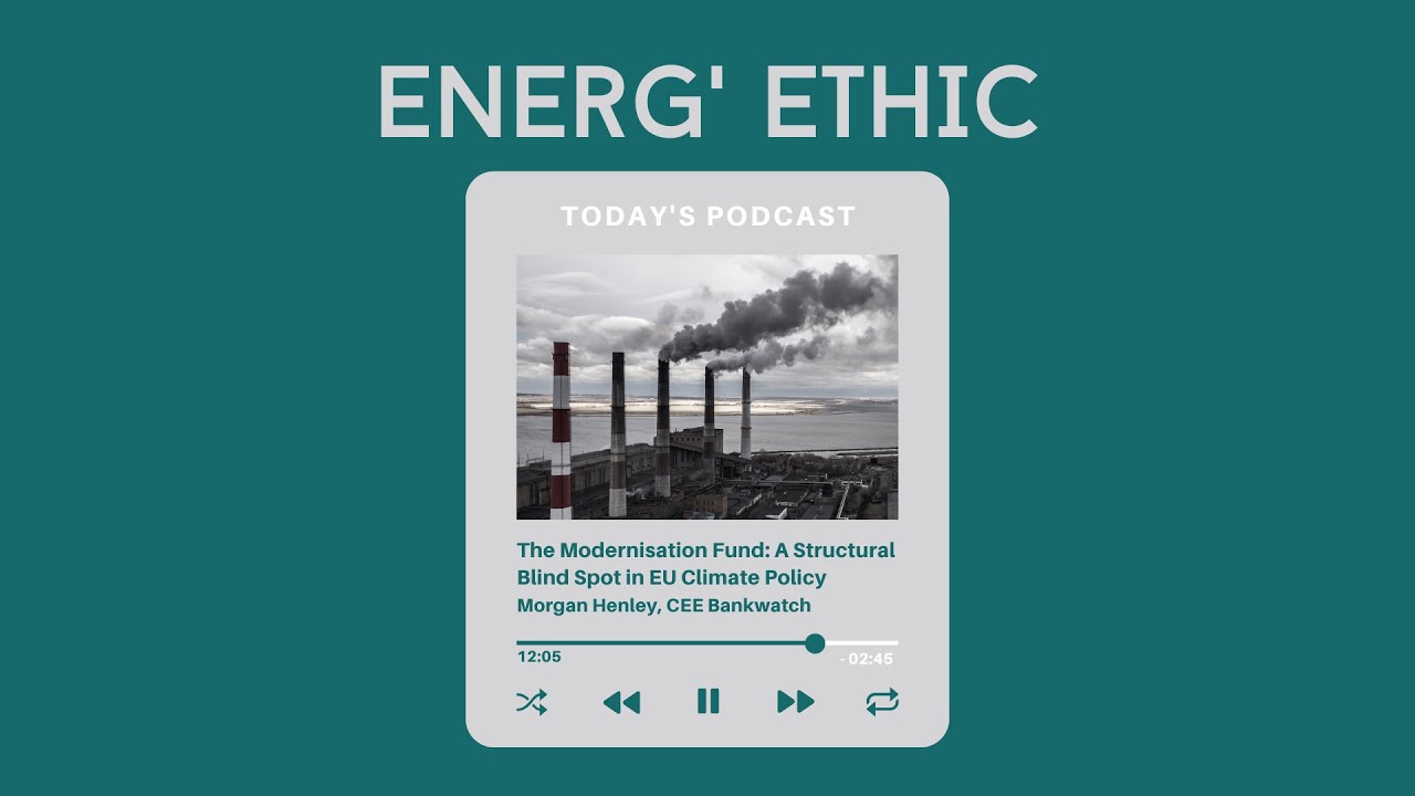 The Modernisation Fund: Europe’s Climate Money Blind Spot