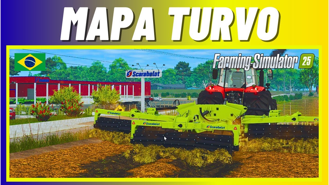 Mapa Turvo Farming Simulador 25 DLC Com Equipamentos Scarabelot