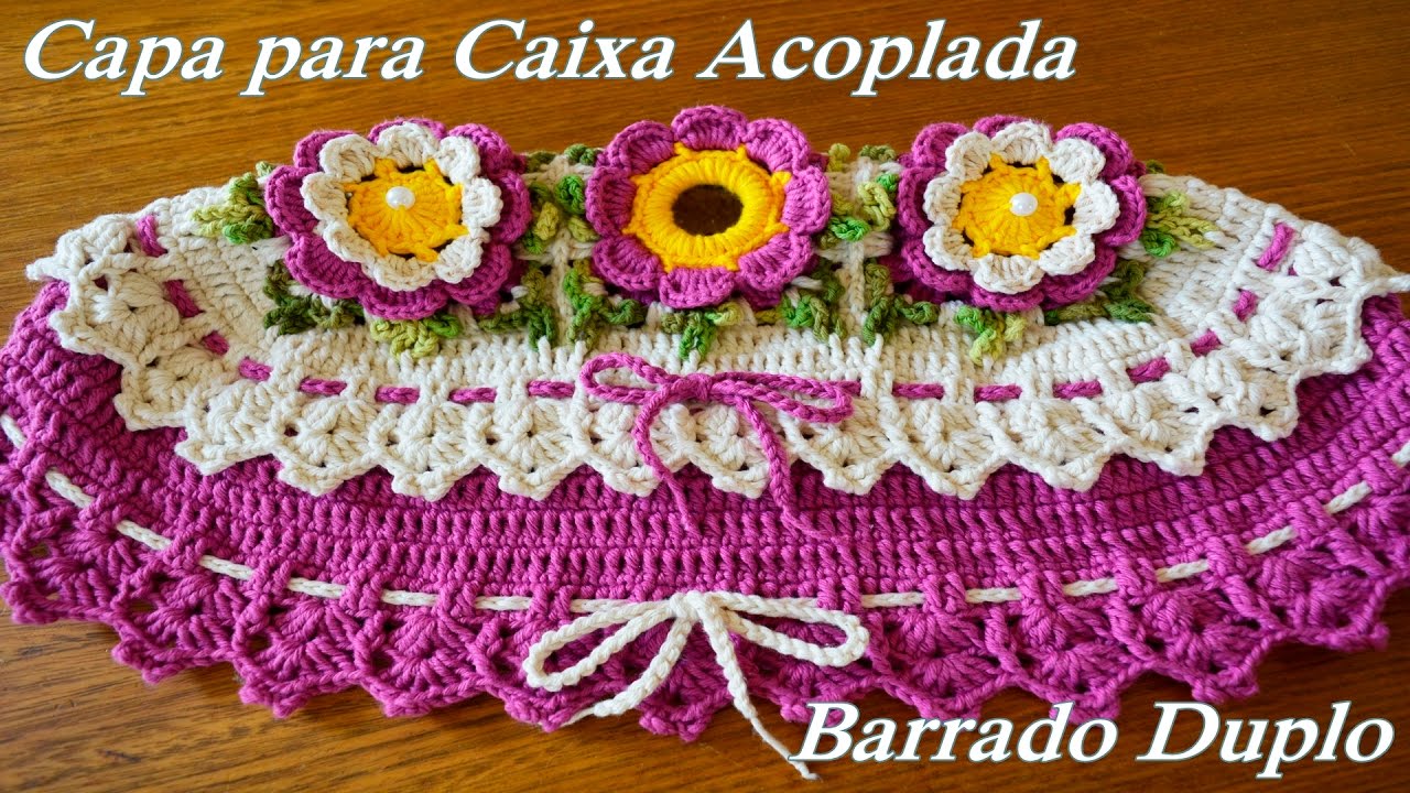 CAPA PARA CAIXA ACOPLADA BARRADO DUPLO DE CROCHE