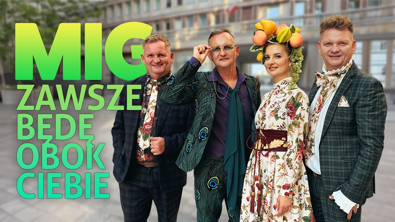 MIG - Zawsze będę obok Ciebie (Official Video)