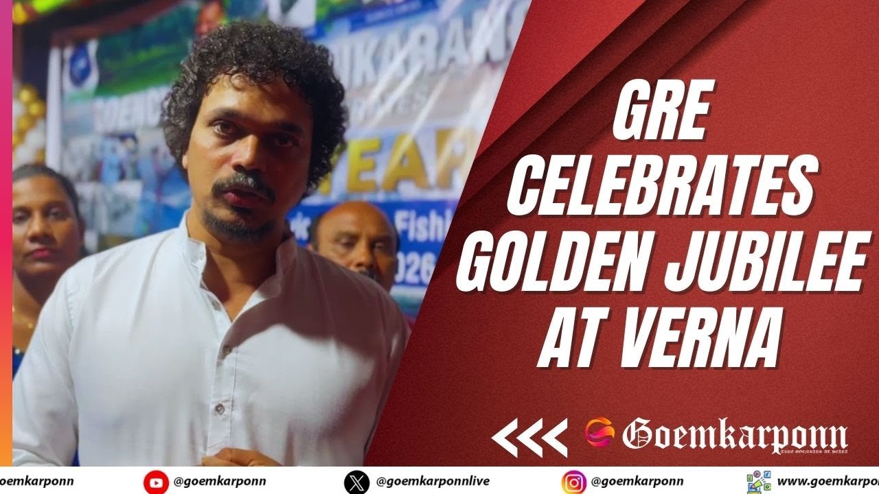 GRE Celebrates Golden Jubilee at Verna | Fisher Leaders Honoured, Tribute to Matanhy Saldanha