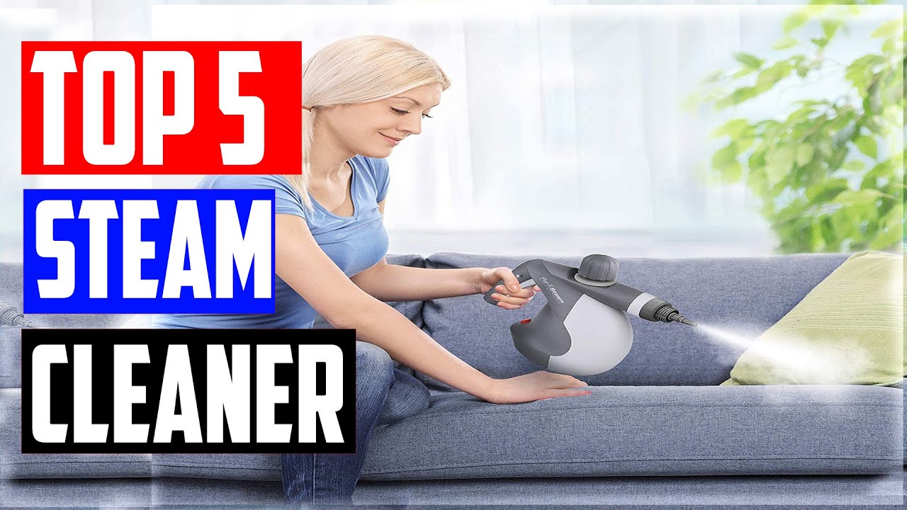 The Best Portable Steam Cleaners 2020 Reviews – 5 Best Picks