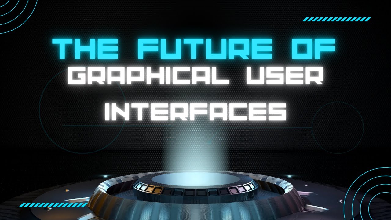 The Future of Graphical User Interfaces | Graphical User Interface #gui
