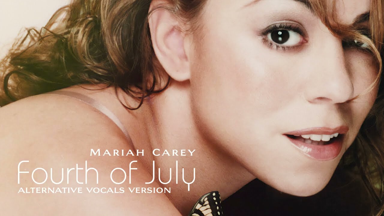 Mariah Carey - Fourth Of July (Alternative Vocals Version)