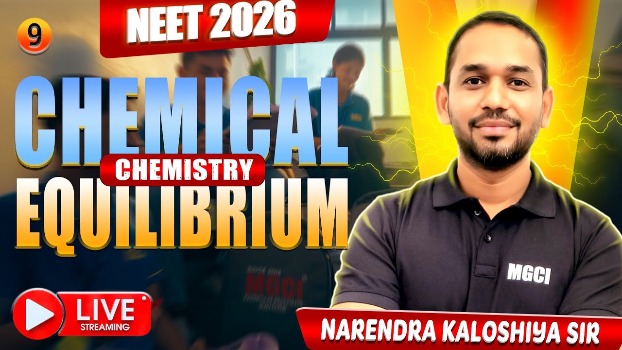 Chemical Equilibrium- Lec- 09 | Narendra kaloshiya sir | #neet #jee #chemistry #topcoachinginstitute