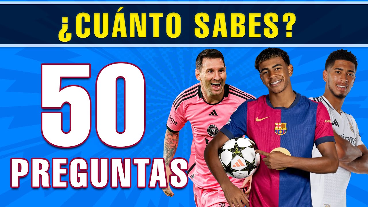 ⚽️🏆 ¿Cuánto Sabes de Fútbol? 🥅 50 Preguntas de Fútbol para Expertos y Aficionados 🌍⚡