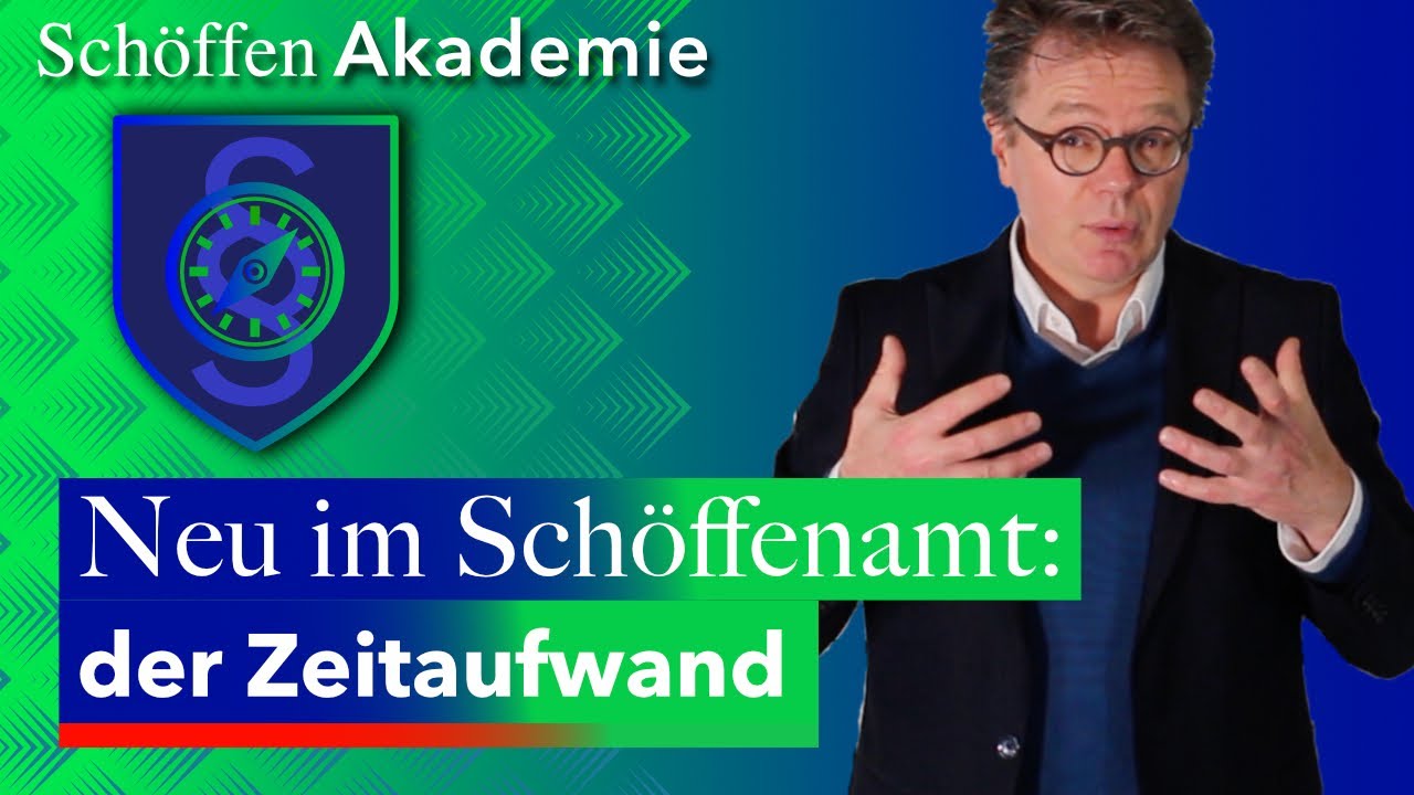 Neu gewählt ins Schöffenamt: der Zeitaufwand