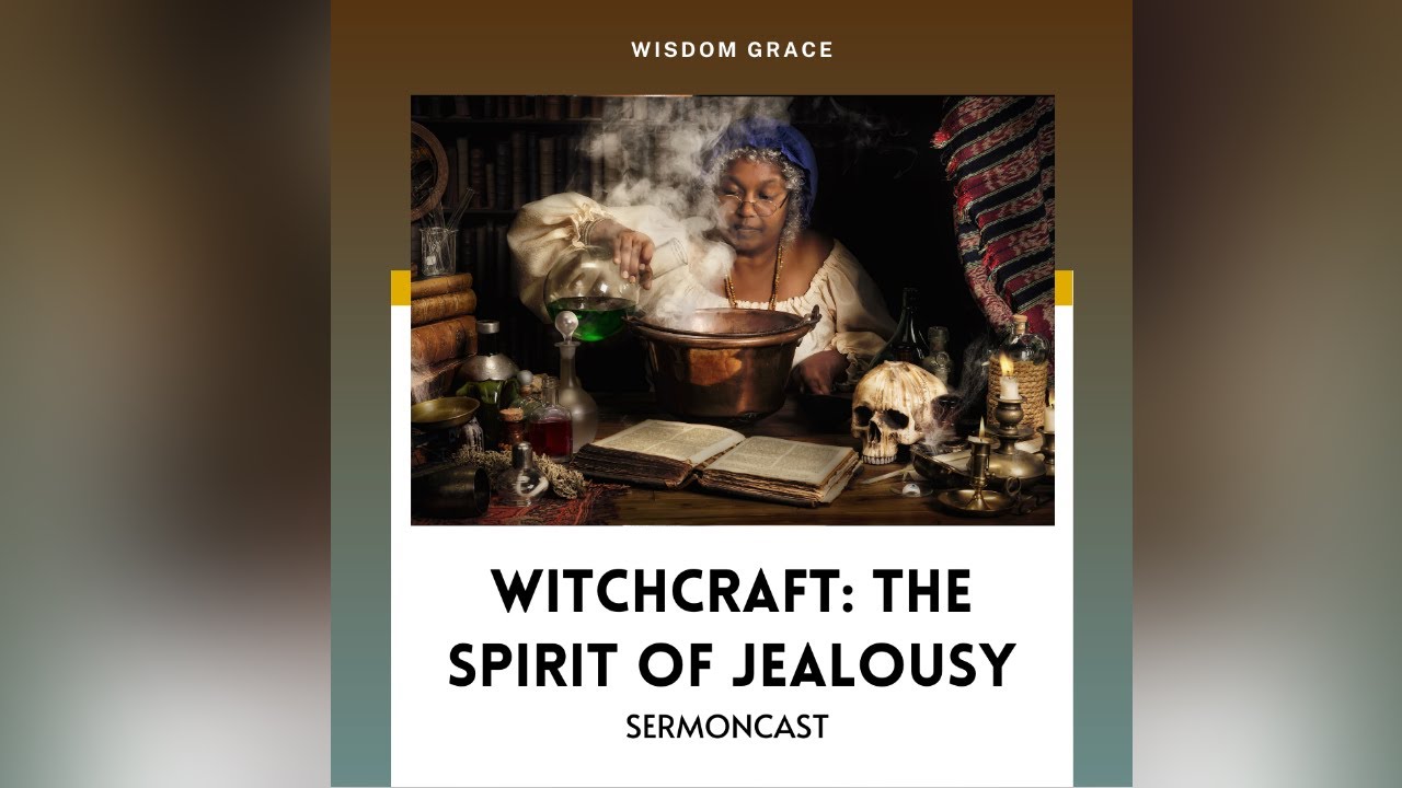 Witchcraft: The Spirit of Jealousy