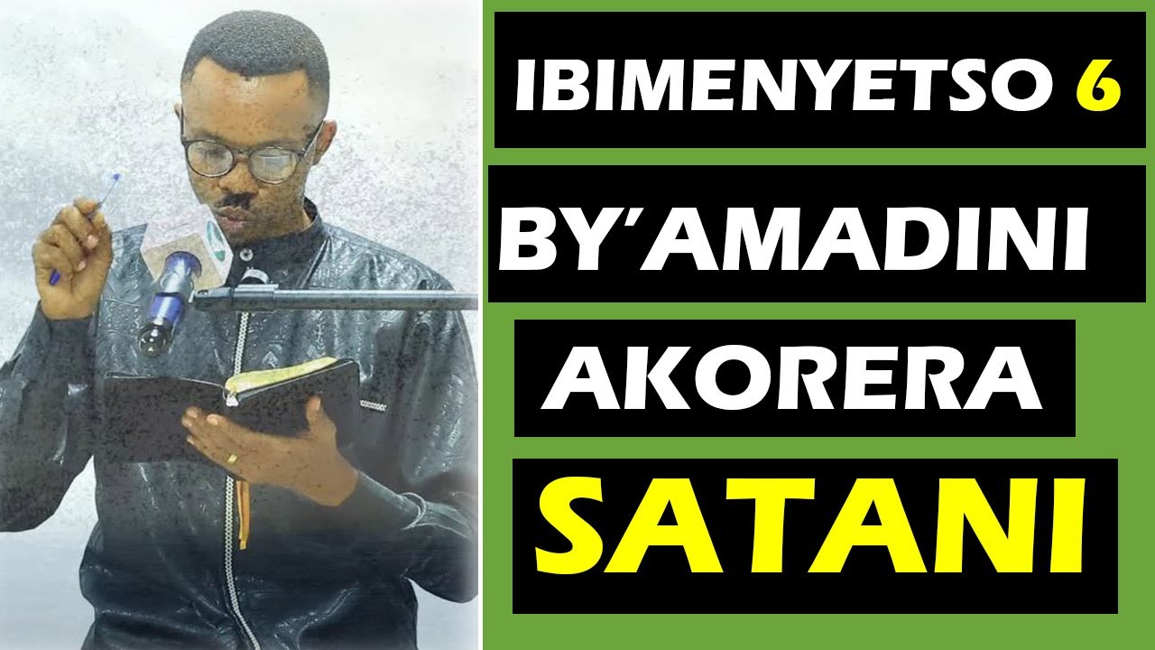 🔥Bakorera SATANI Ngibi IBIMENYETSO 6 BY'AMADINI Mu Rwanda AKORERA SATANI😭NUMARA KUBUMVA WICECEKERE