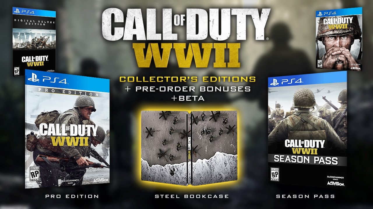 Call of Duty: WWII COLLECTOR EDITIONS Revealed, Pre-Order Bonus, MULTIPLAYER BETA, & DLC Exclusivity