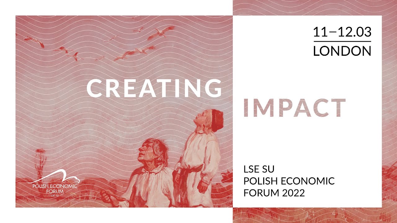 LSE SU Polish Economic Forum 2022: Opening Ceremony