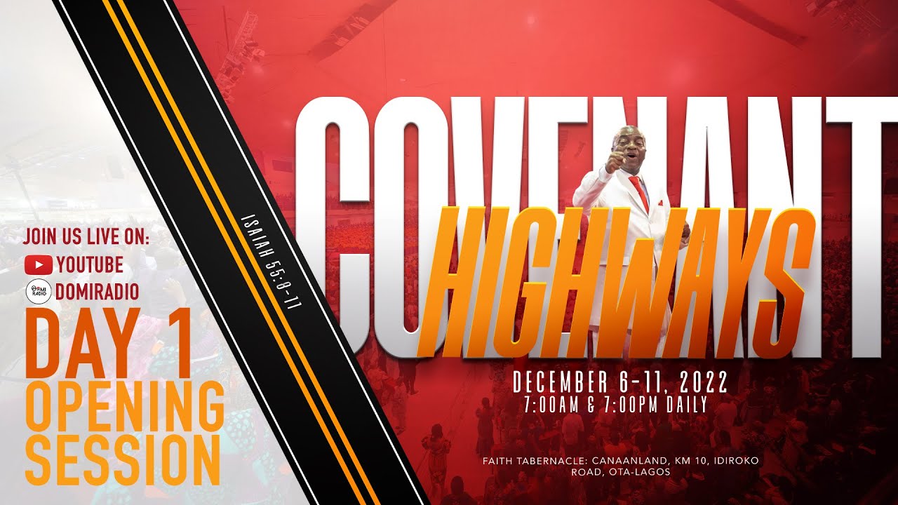 SHILOH 2022 | COVENANT HIGHWAYS | OPENING SESSION | 6, DECEMBER 2022 | FAITH TABERNACLE OTA.