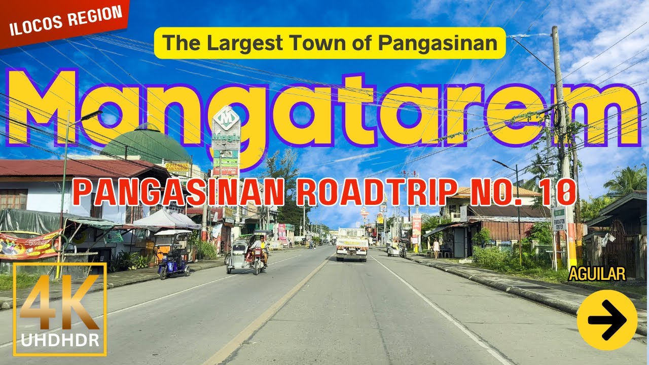 MANGATAREM Pangasinan Road Trip No. 10 | The Largest Town of Pangasinan | Ilocos Region, Philippines