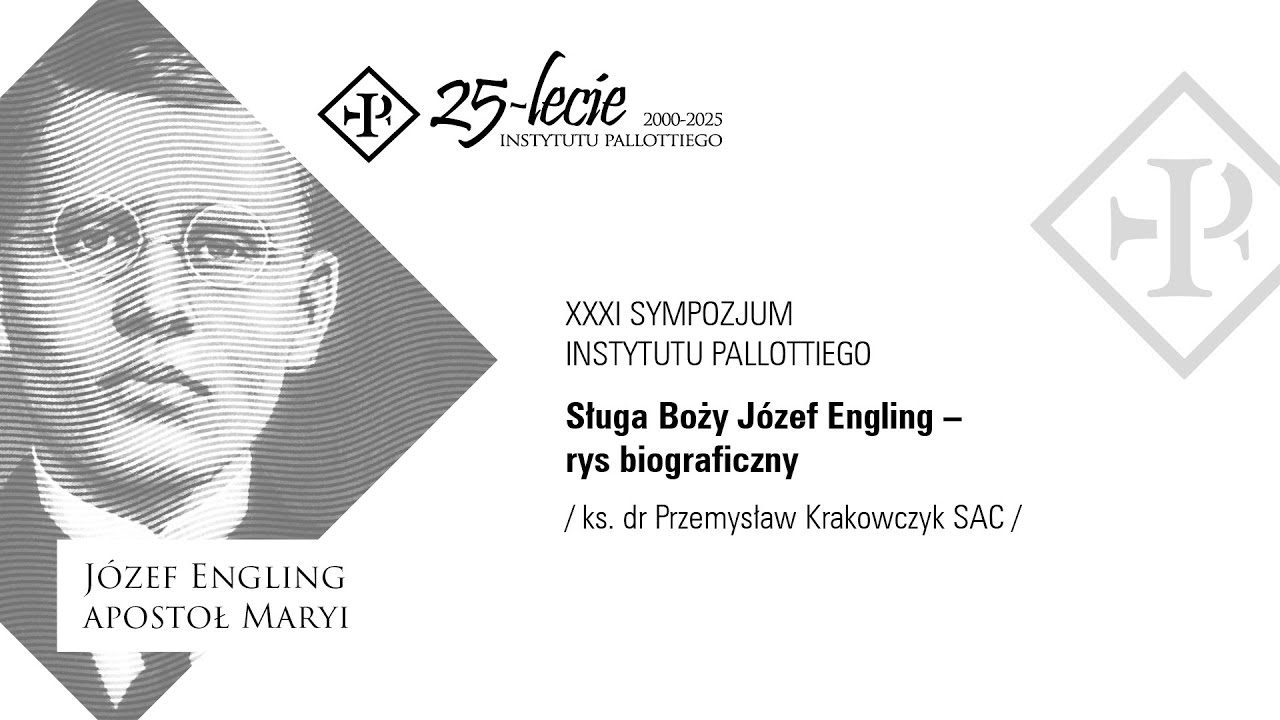 Sługa Boży Józef Engling – rys biograficzny | ks. dr Przemysław Krakowczyk SAC
