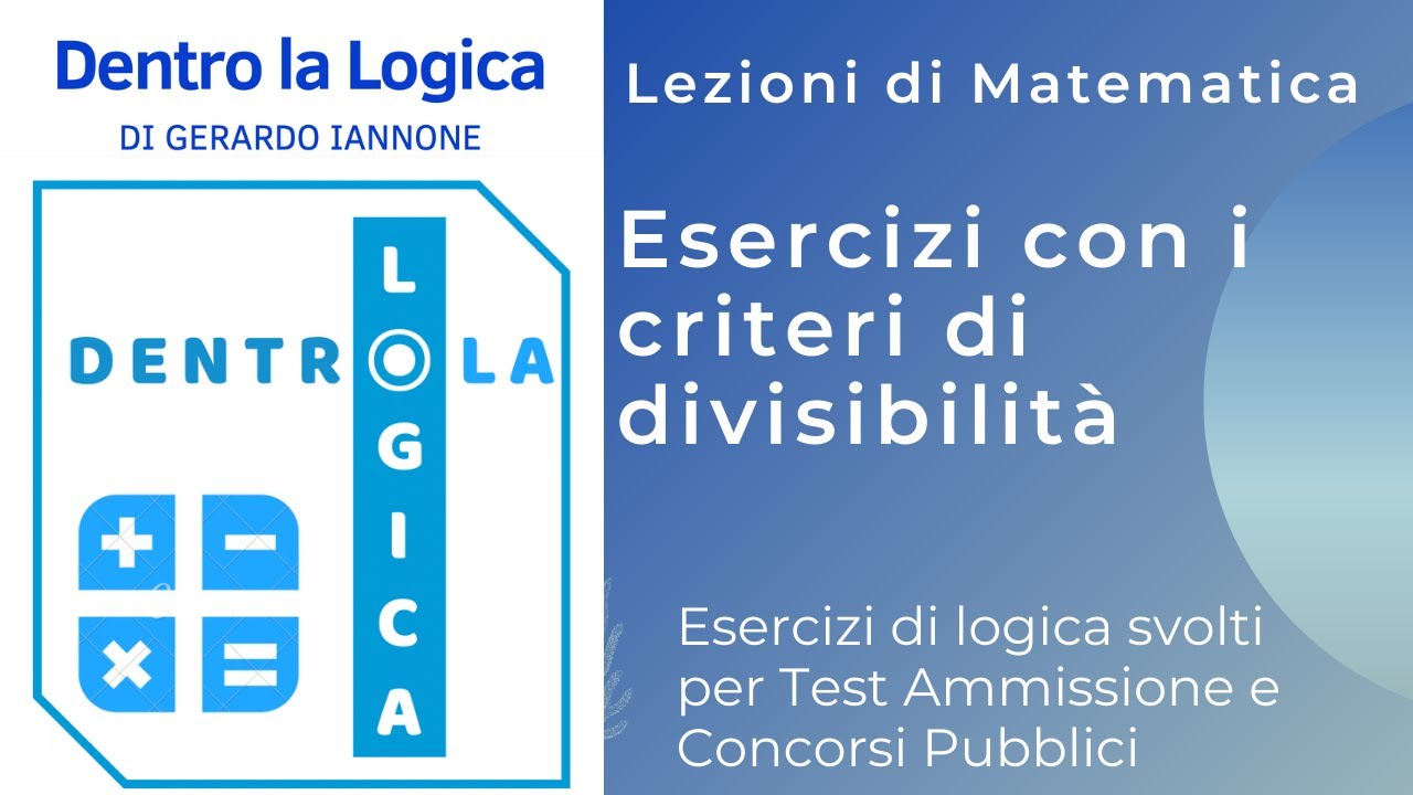 Esercizi Test Ammissione: Problemi con i Criteri Divisibilità (test medicina, farmacia, Bocconi)