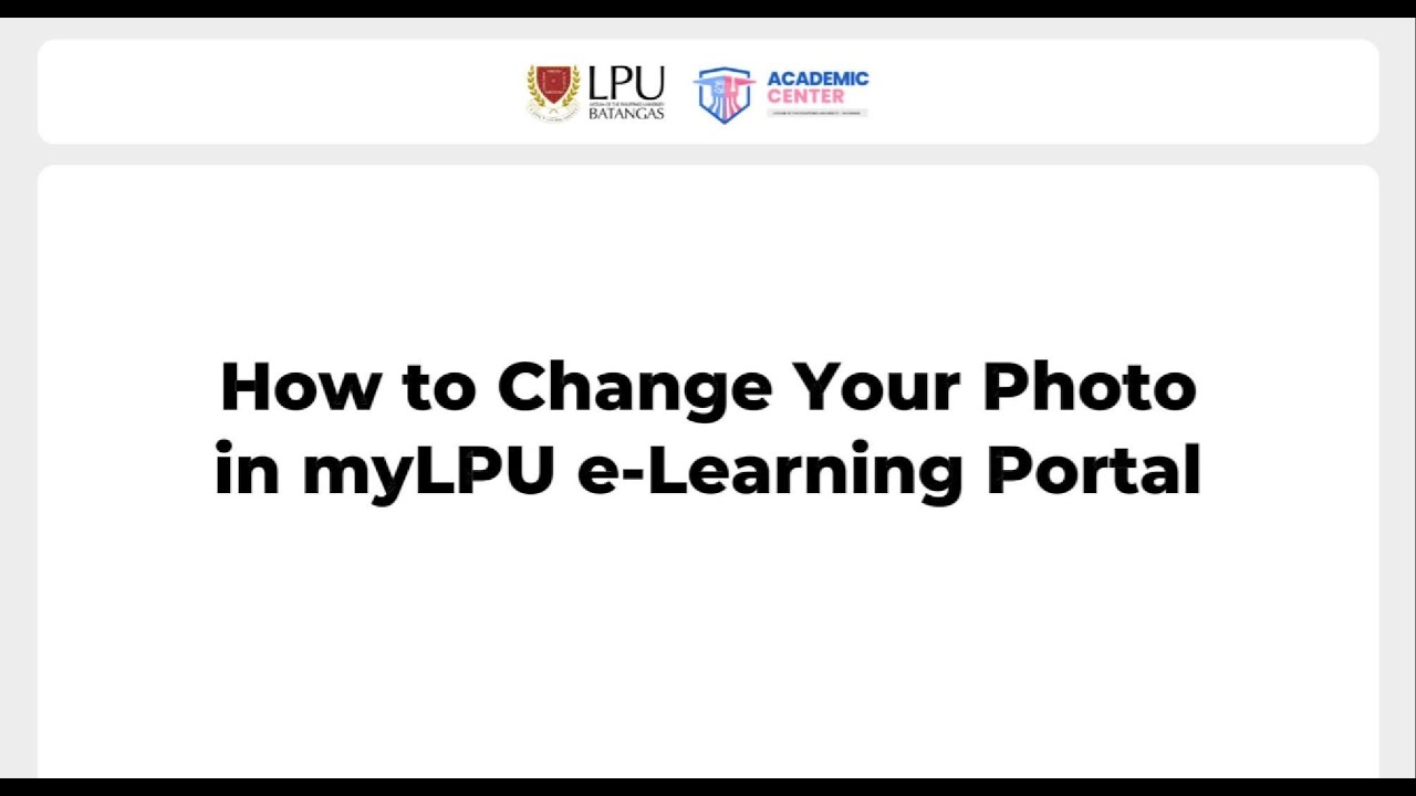 🖼️ Customize Your LMS Profile: How to Change Your Photo in myLPU e-Learning Portal!