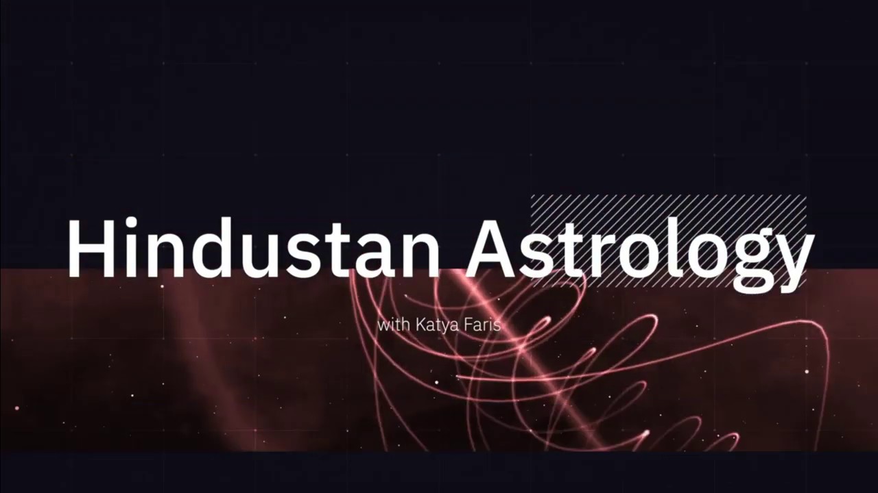 Hindustan Astrology, Neo-Vedic Sidereal Astrology with Katya