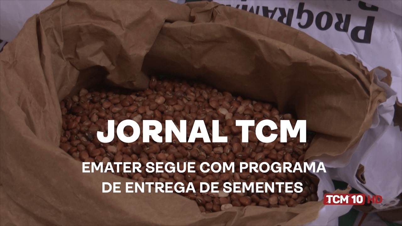 Jornal TCM - EMATER segue com programa de entrega de sementes