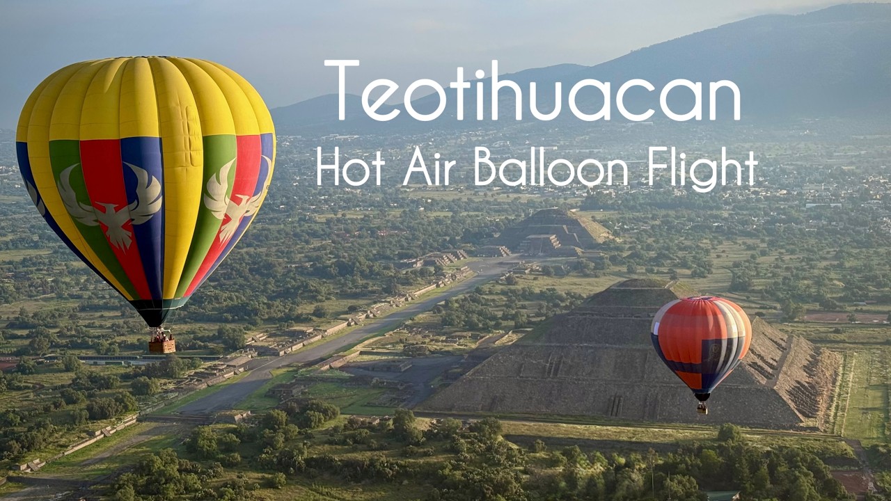 Flying over Mexico: Hot Air Balloon Flight over Teotiuahacan Pyramids