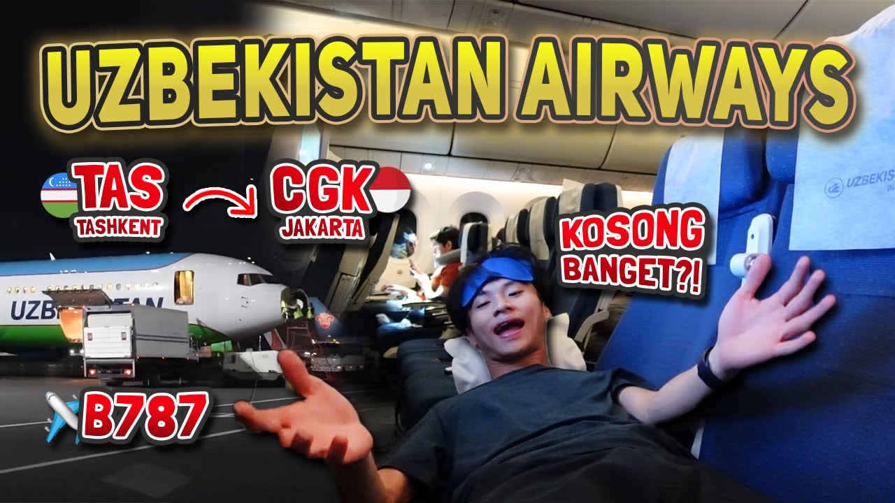 Kok Pesawatnya SESEPI Ini😱⁉️ Pulang ke Indonesia Nyobain DIRECT FLIGHT Dari TASHKENT, Uzbekistan🇺🇿✈️