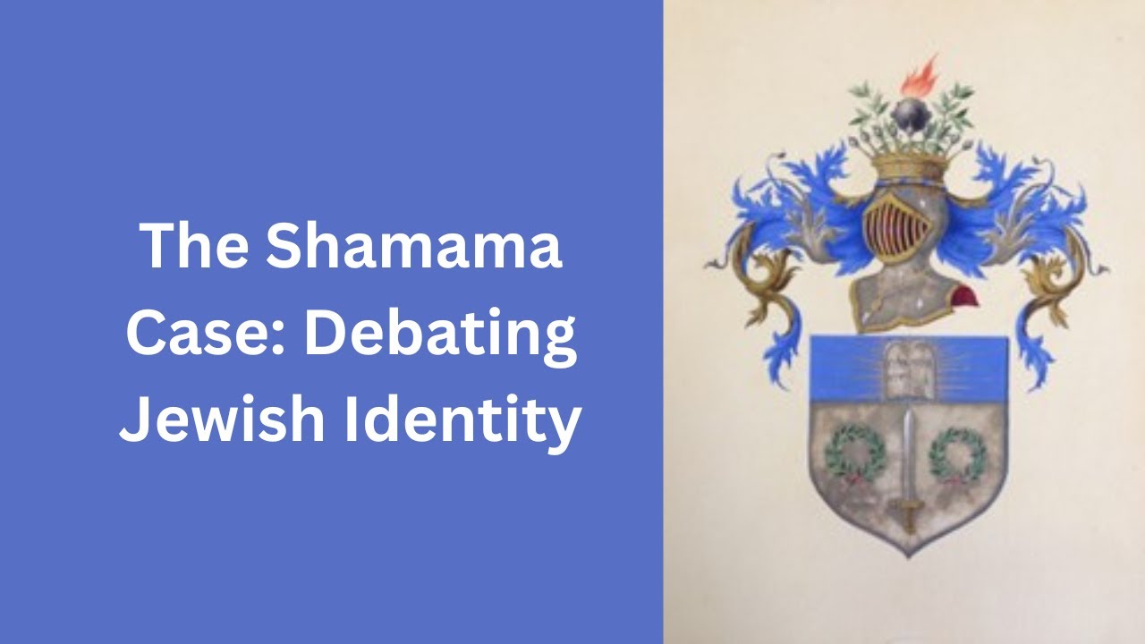 The Shamama Case: Debating Jewish Identity