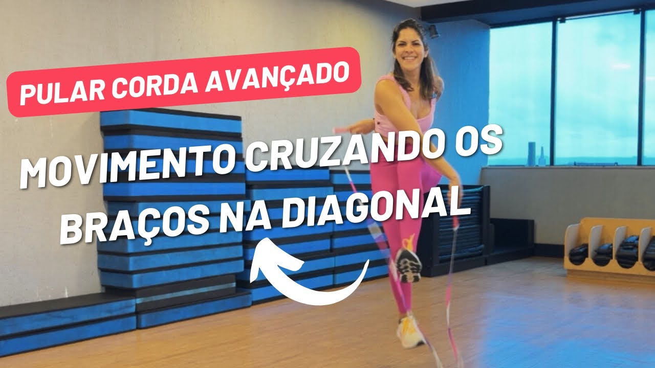 Pular Corda - Movimento Cruzando o Braço na Diagonal - Nível Avançado