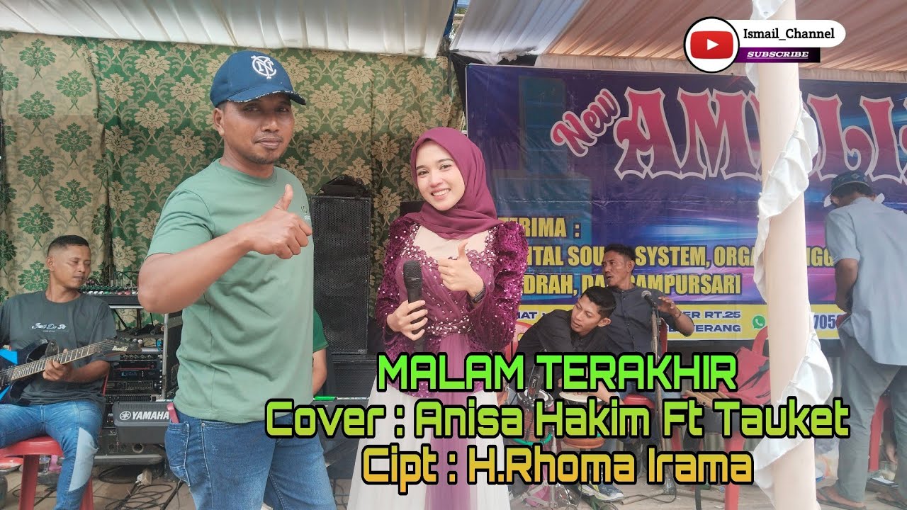 MALAM TERAKHIR_Cover_Anisa Hakim Feat Tauket_Cipt_H.Rhoma Irama