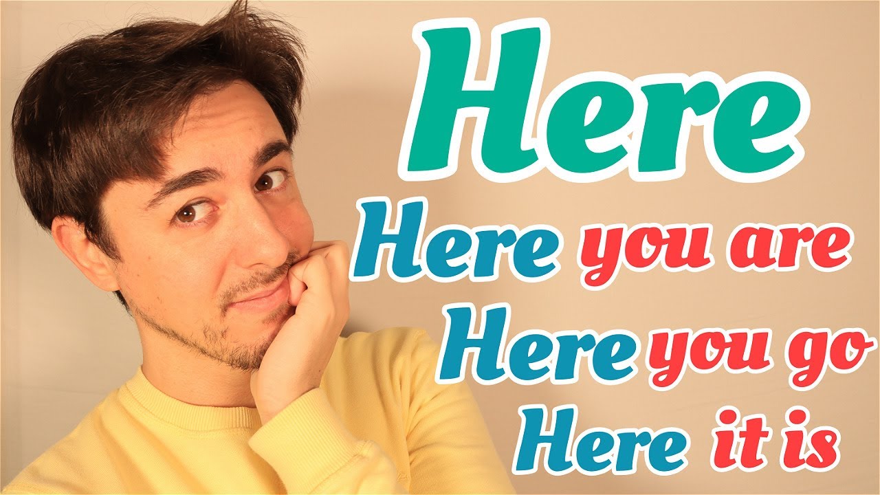 HERE en INGLÉS | VOCABULARIO |