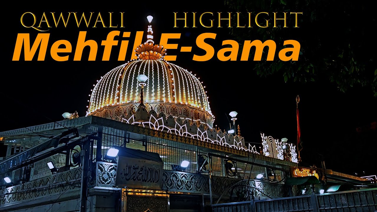 Qawwali | Ahata E Noor | Dargah Khwaja Garib Nawaz URS Mehfil-E-Sama