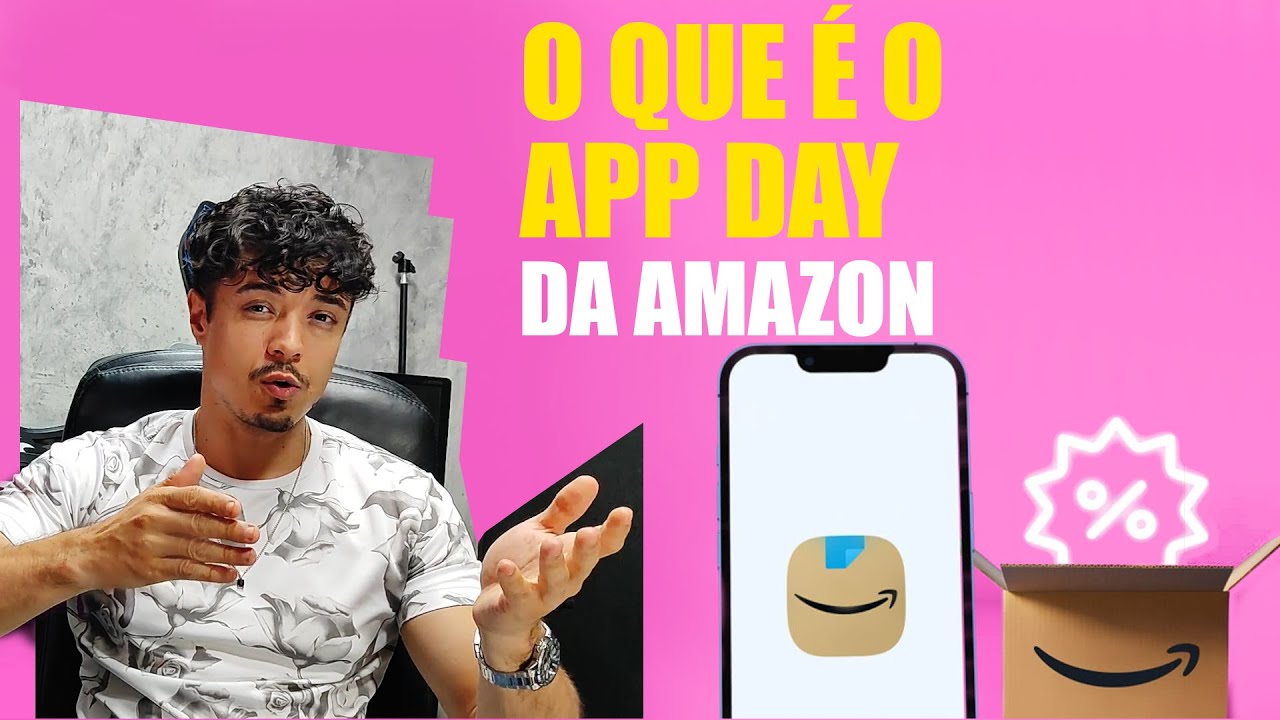 O que é o App Day da Amazon? Como aproveitar?