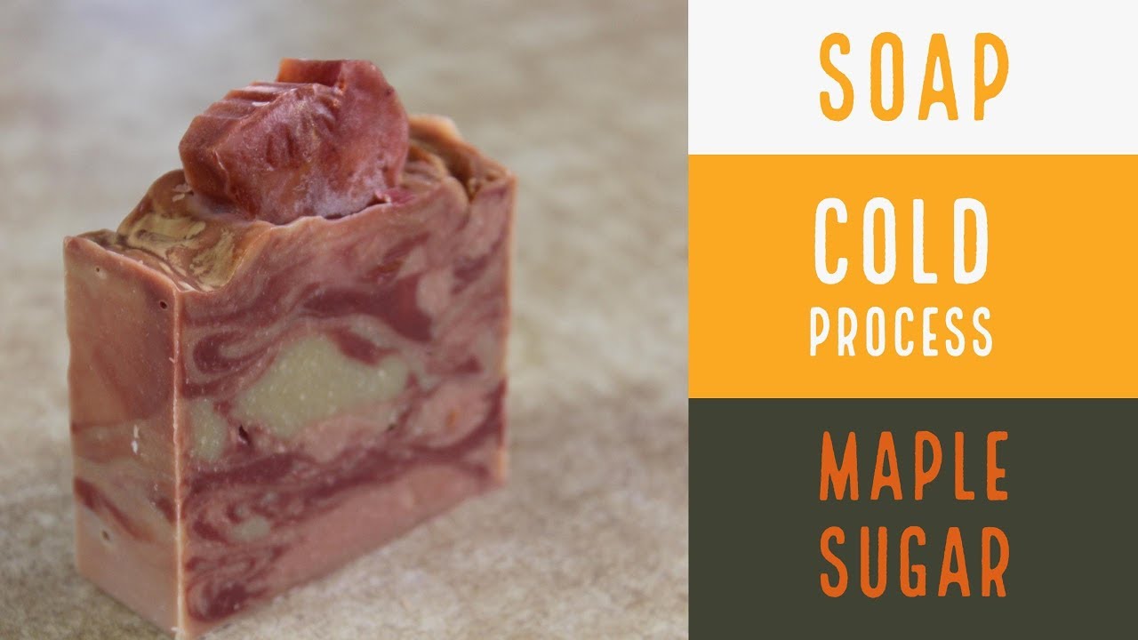 Maple Sugar Soap / How To Make Cold Process Soap