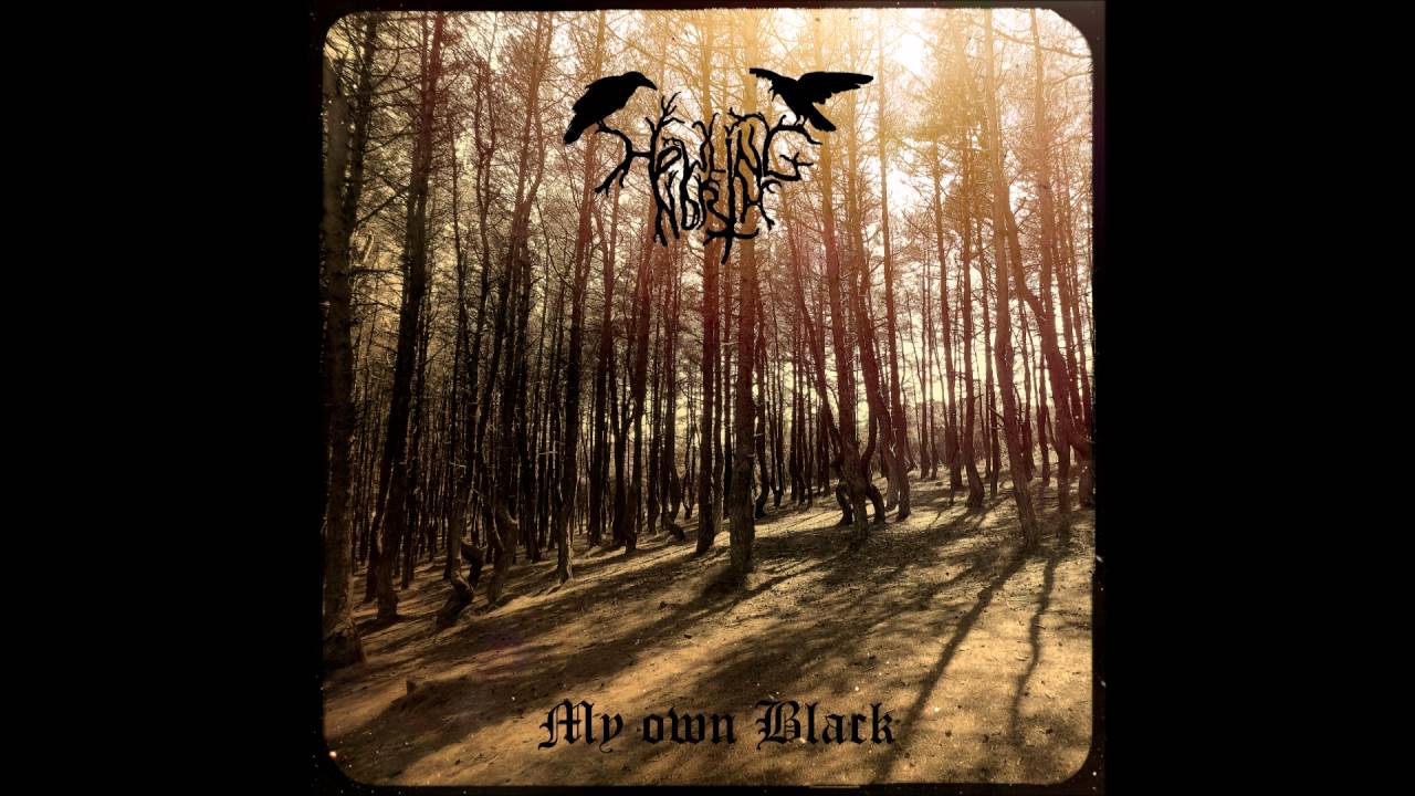 Howling North - My own Black (Full EP 2016)