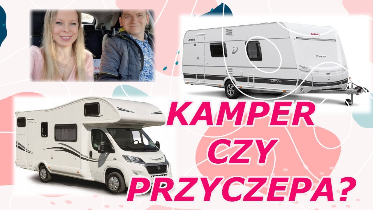 Kamper czy Przyczepa Kempingowa? Ceny Van Tour Targi Caravaningowe w Niemczech