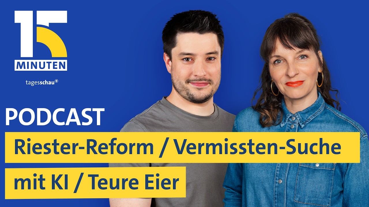 Riester-Reform: Neue Altersvorsorge-M&ouml;glichkeit / Vermissten-Suche mit KI / Teure Eier