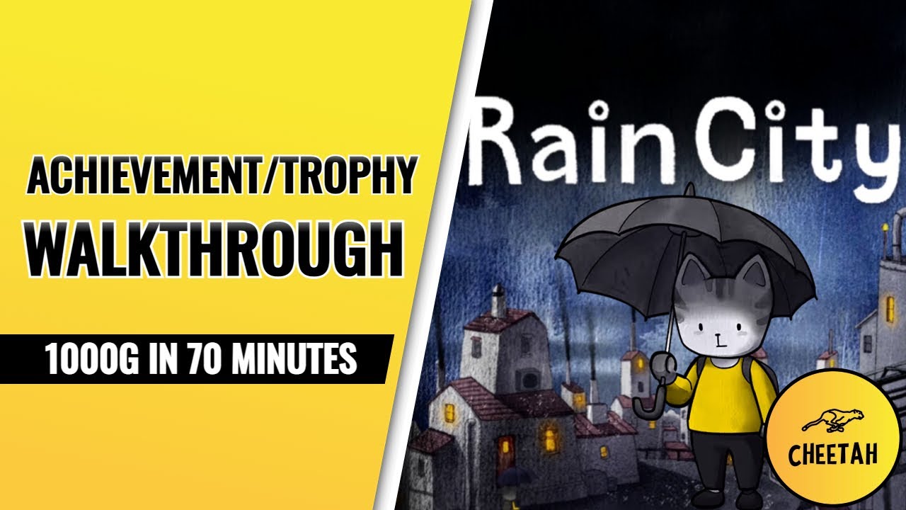 RainCity - Achievement / Trophy Walkthrough (1000G IN 70 MINUTES)