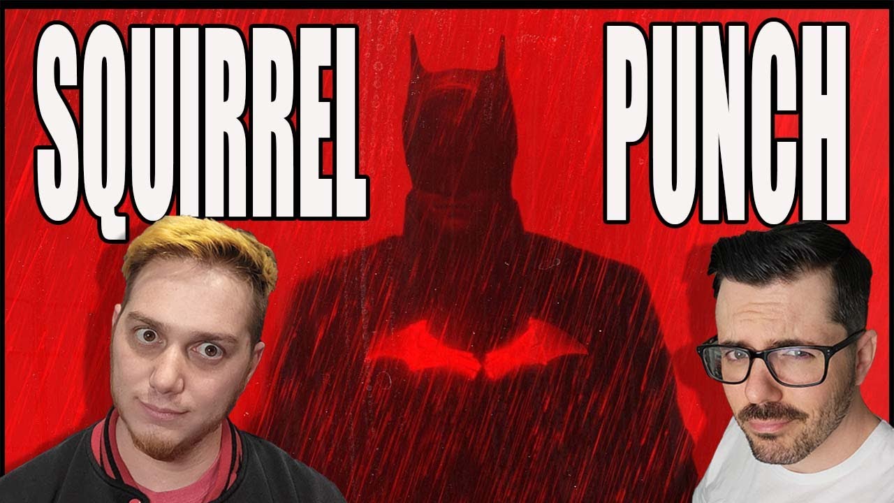 Two Dads Review The Batman - A Squirrel Punch Podcast