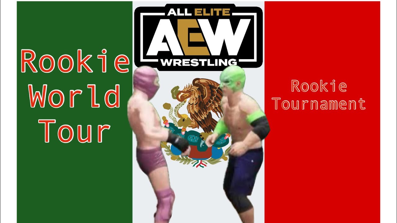 Rookie World Tour in Mexico (Tag Team Tournament) | AEW: FIGHT FOREVER