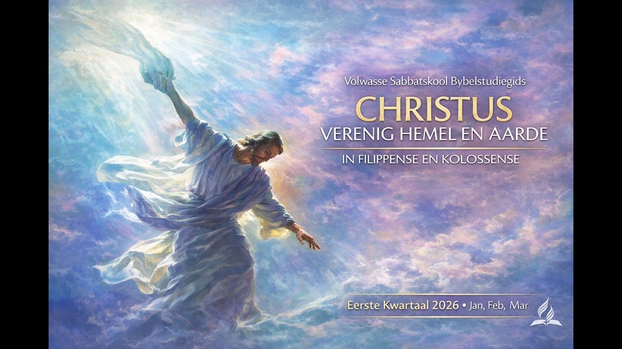 Lesstudie : Les 10  - Volmaak in Christus | SDA Potch