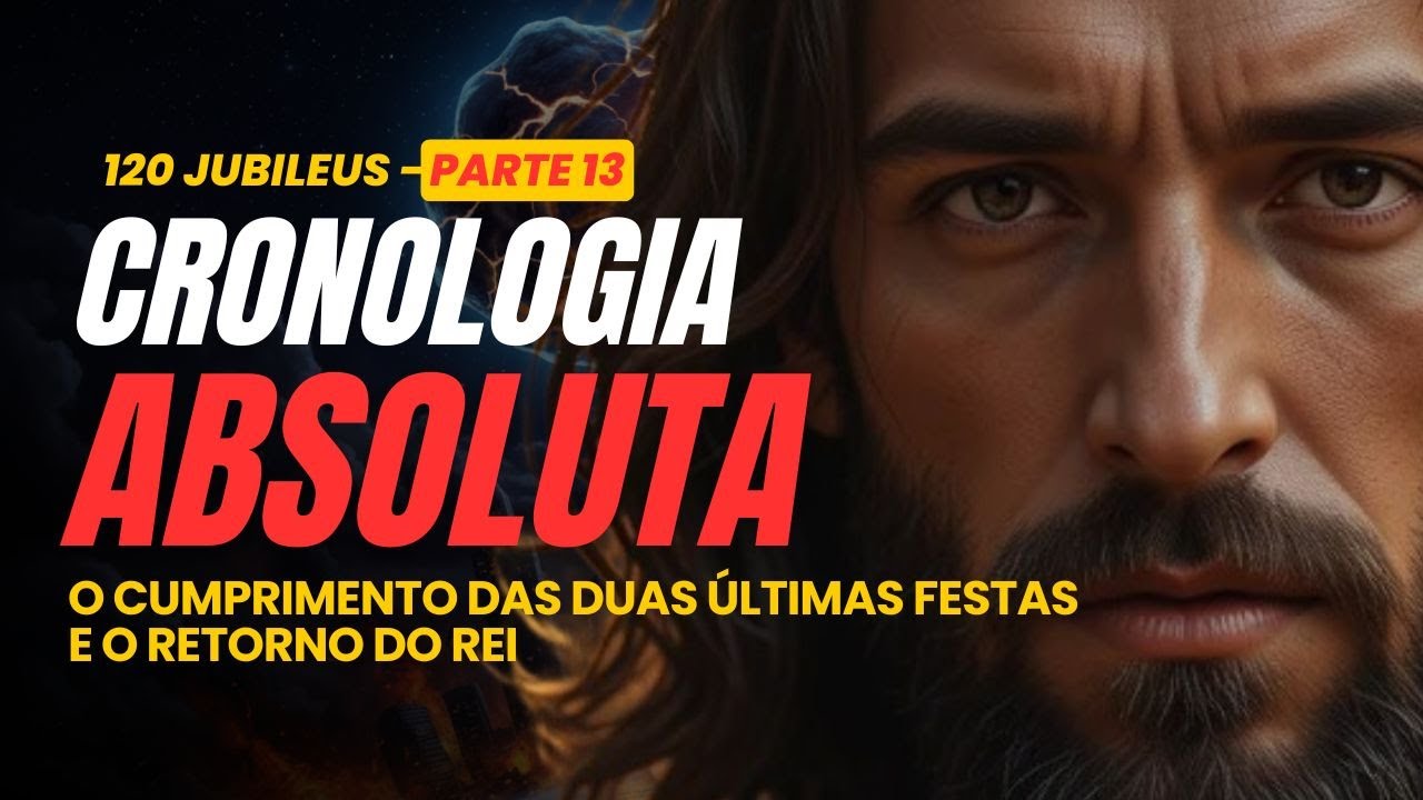 2033: O DIA DA VINGAN&Ccedil;A e o Fim dos 120 Jubileus? (A Revela&ccedil;&atilde;o Final)