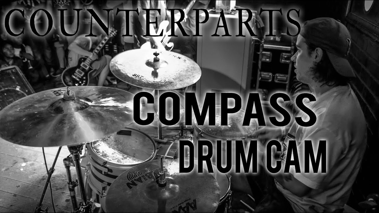 Counterparts Drum Cam - Compass (LIVE)