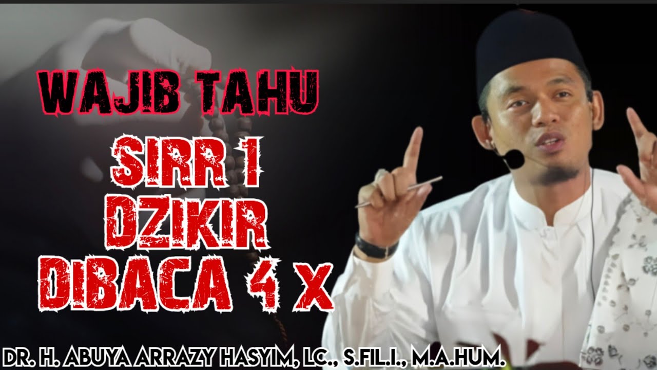 RAHASIA 1 DZIKIR DIBACA 4 x ‼️ABUYA ARRAZY HASYIM